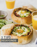 5 TIPS DESAYUNOS
