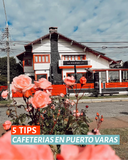 5 TIPS CAFETERIAS EN PUERTO VARAS