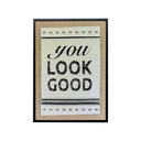 Serigrafía Provenzal You Look Good