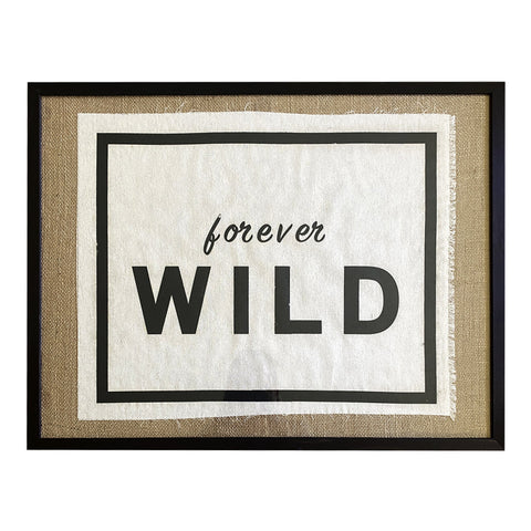 Serigrafía Frases Forever Wild